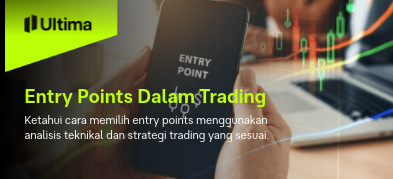 Apa Maksud Entry Point Dalam Trading