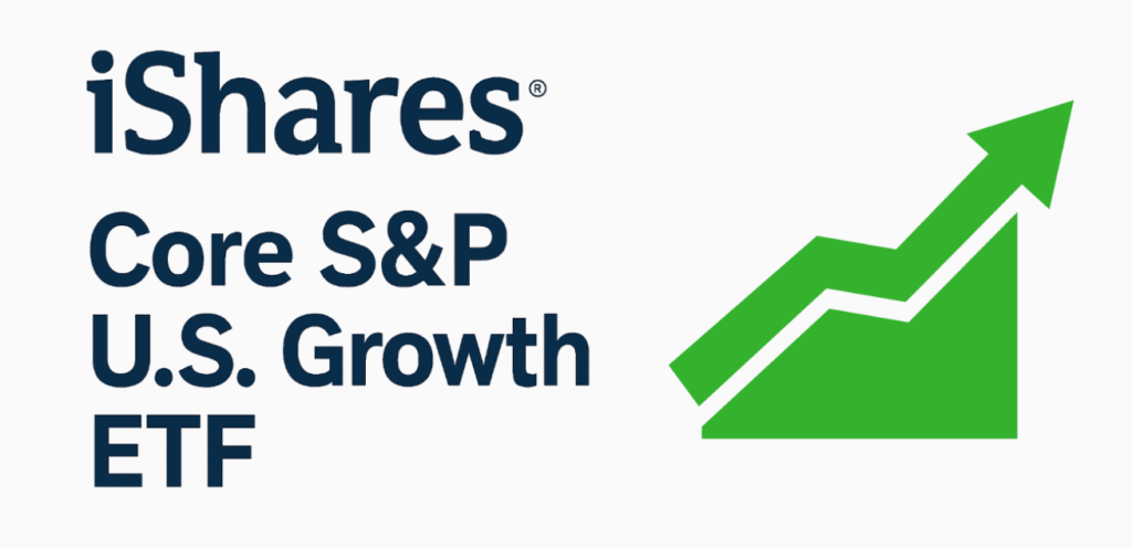 iShares Core SP US Growth ETF long term good investment